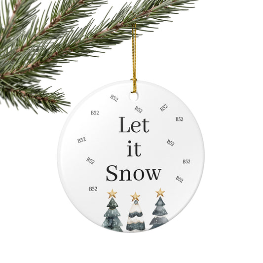 Christmas Ceramic Ornament with 'Let it Snow' Design