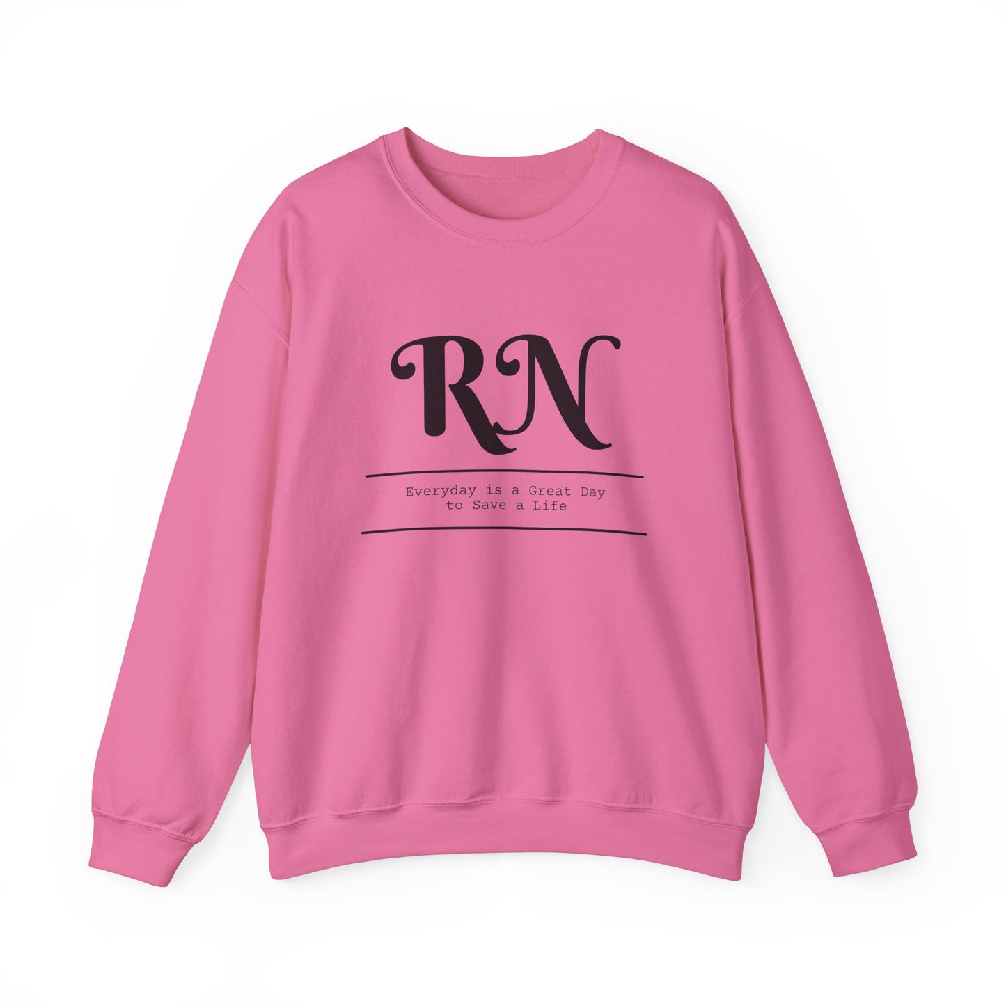 RN Great Day To Save A Life Sweatshirt - Unisex Crewneck Sweatshirt