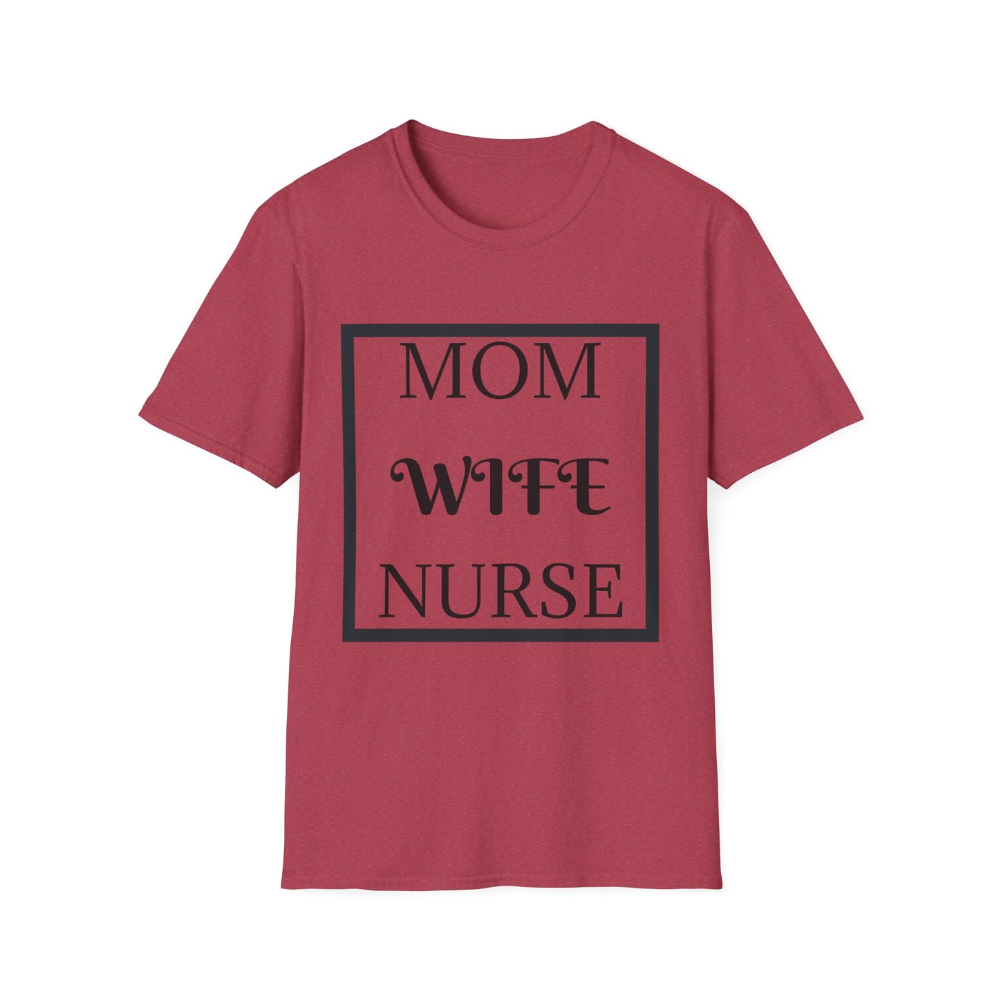 Mom Wife Nurse T-Shirt