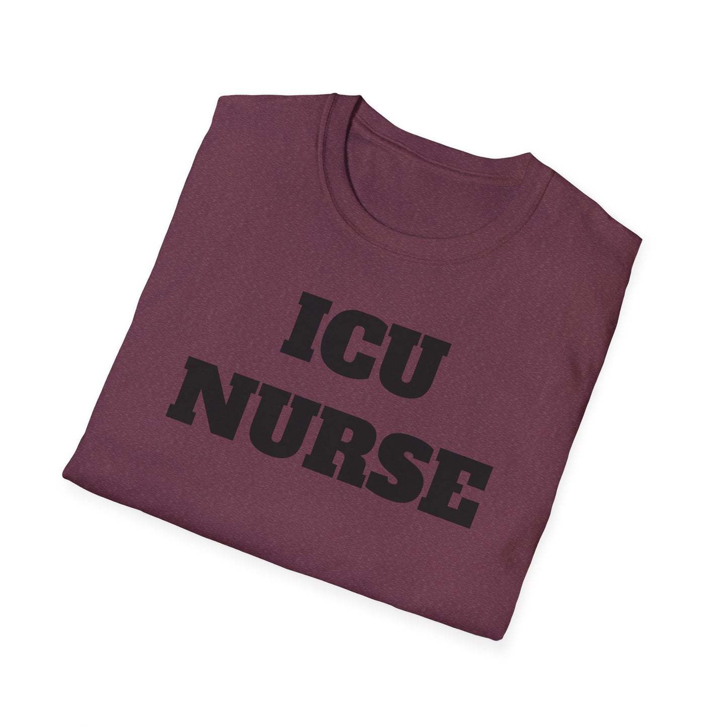 ICU Nurse Unisex Softstyle T-Shirt