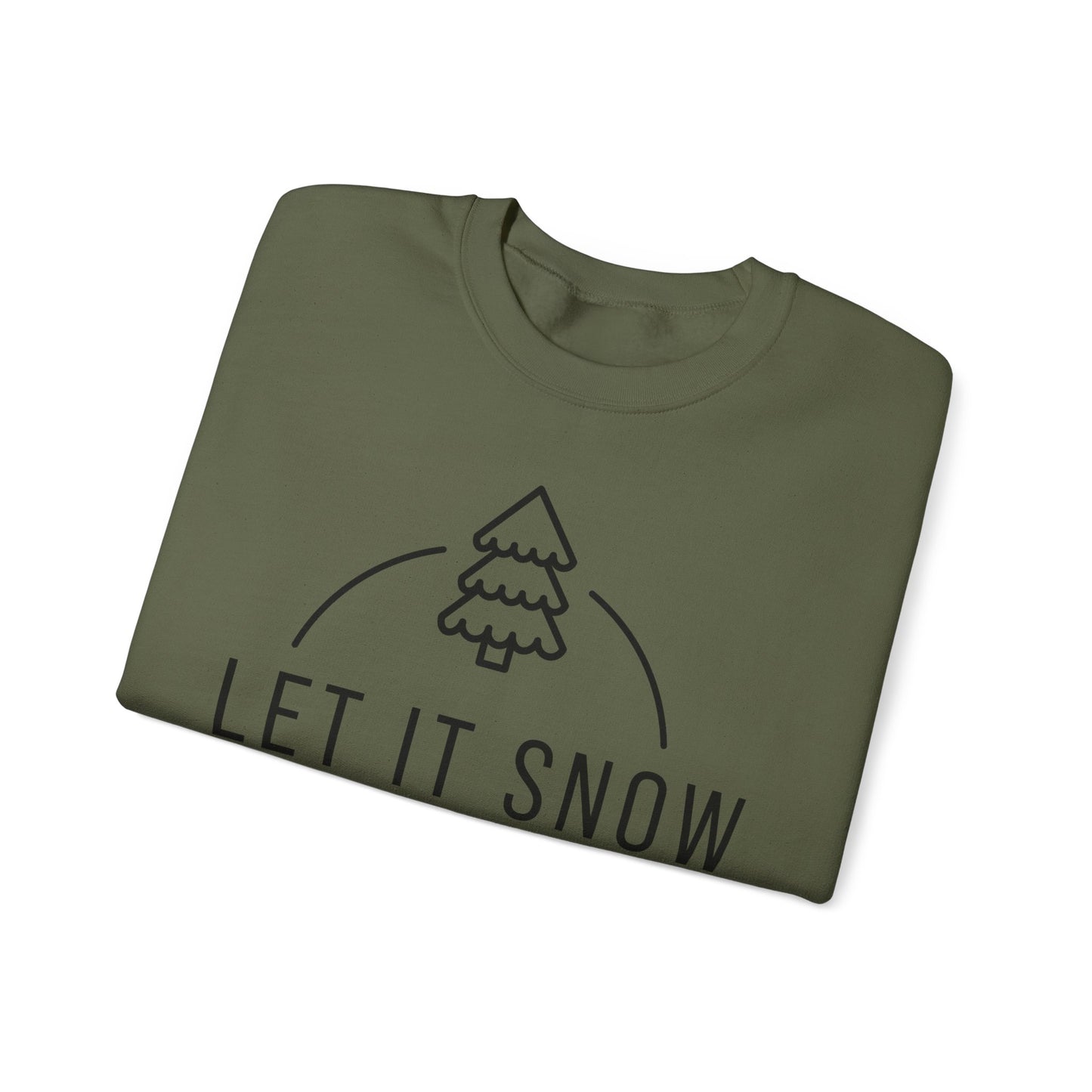 Let it Snow Sweatshirt