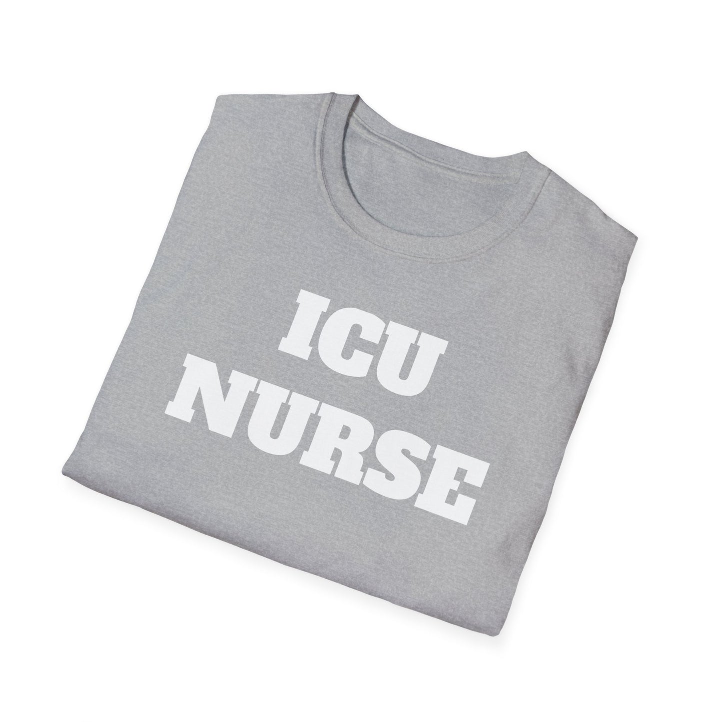 ICU Nurse Unisex Softstyle T-Shirt