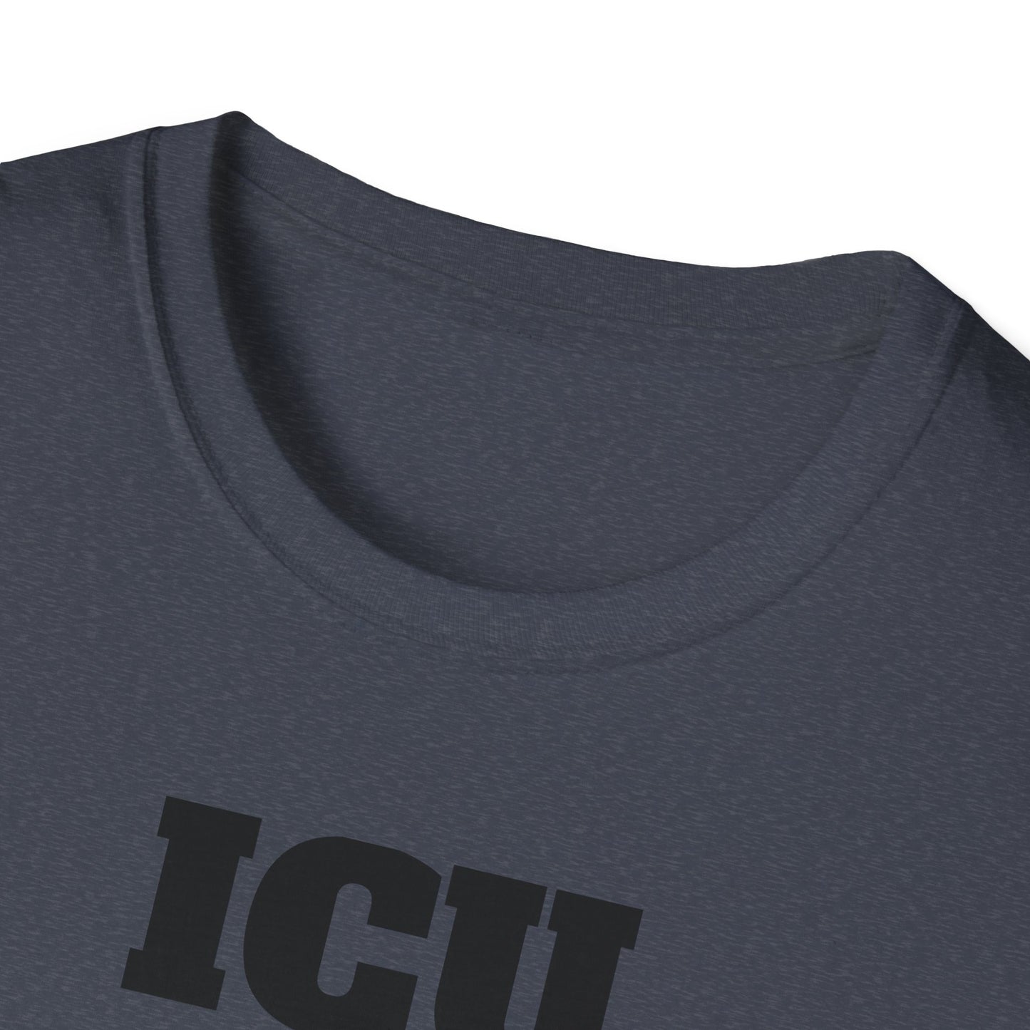 ICU Nurse Unisex Softstyle T-Shirt