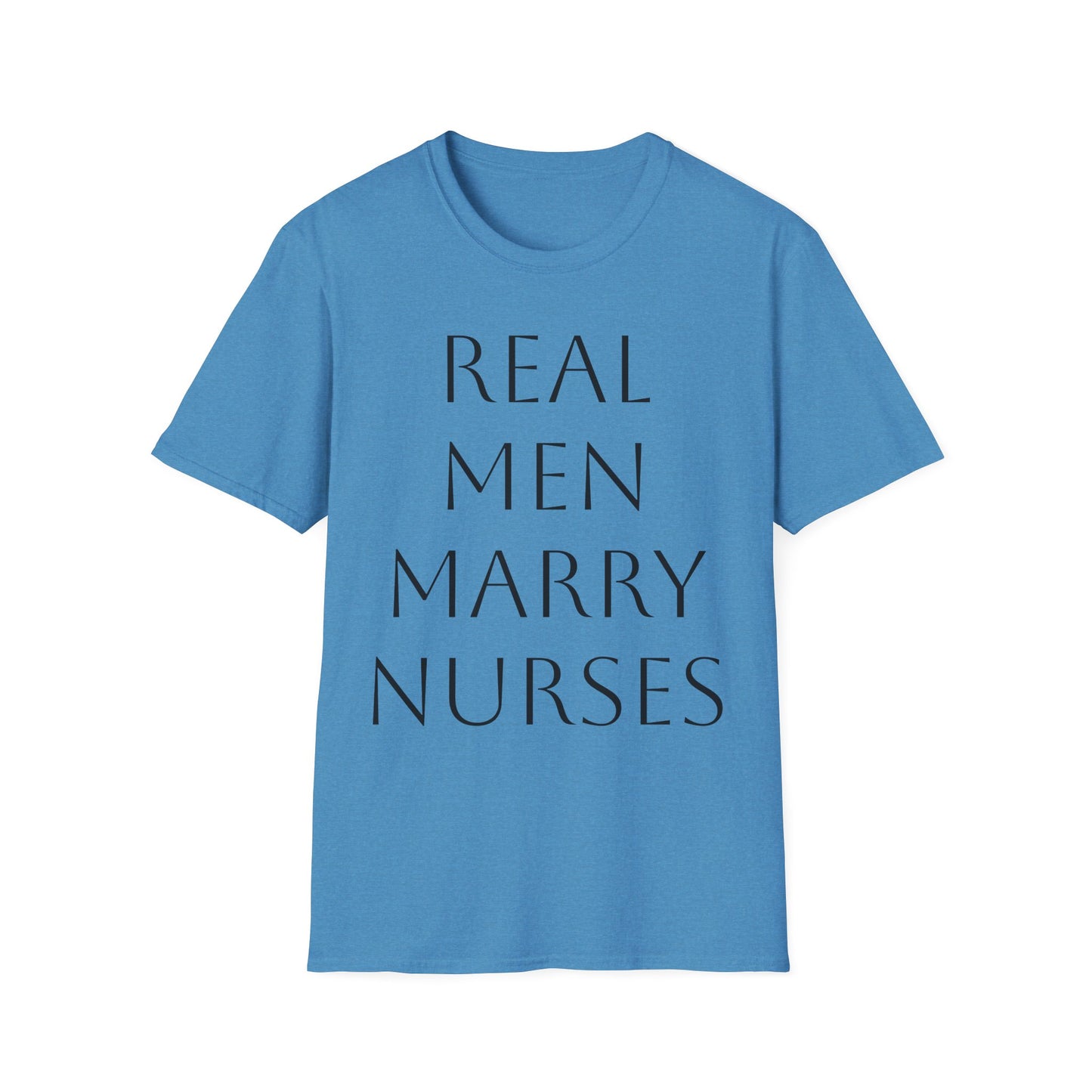 Real Men Marry Nurses Softstyle T-Shirt