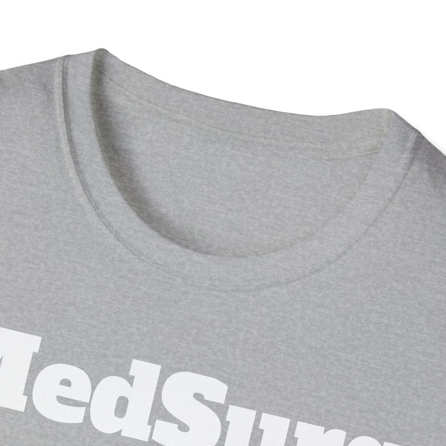 MedSurg Nurse Unisex Softstyle T-Shirt