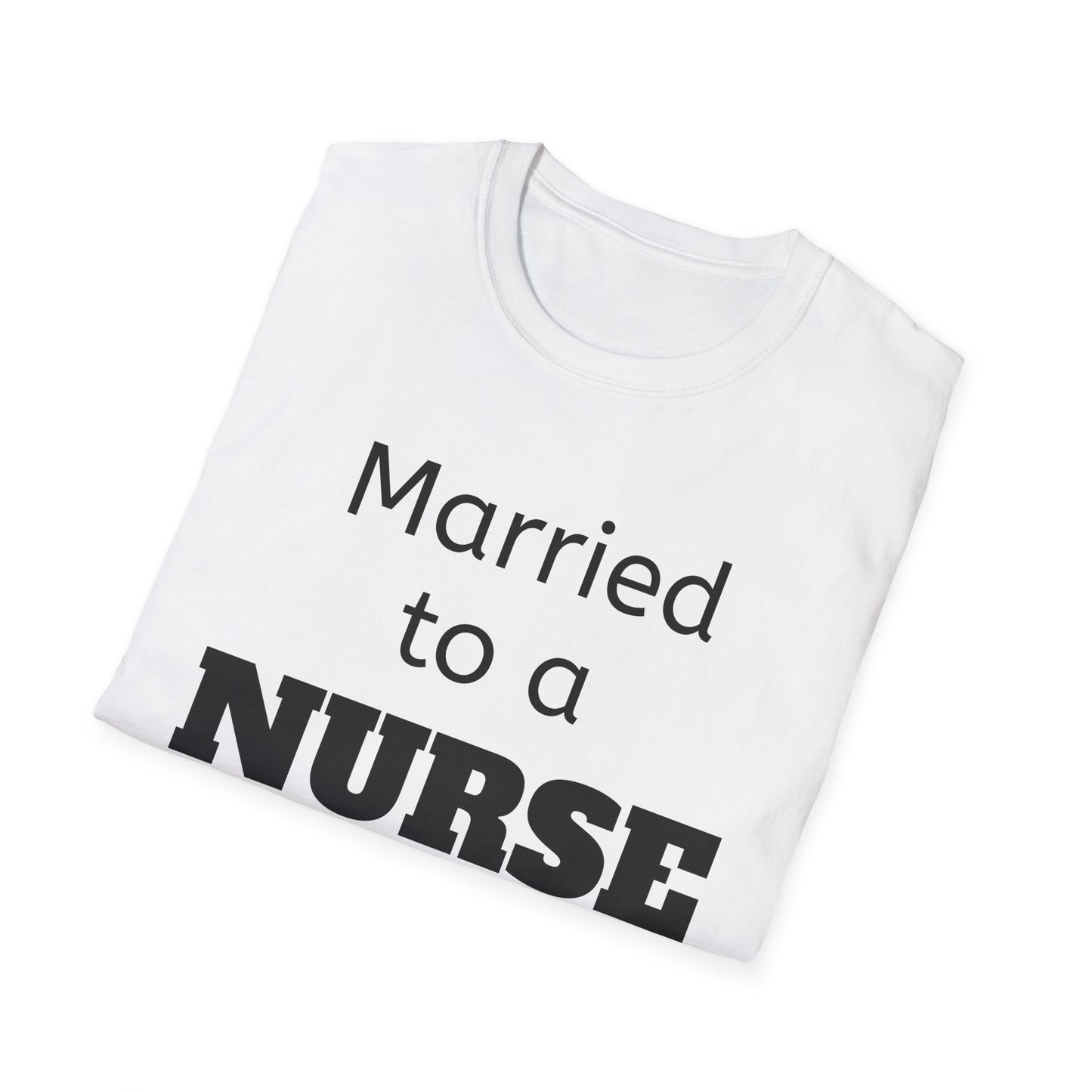 Married to a Nurse Support Group Leader T-Shirt