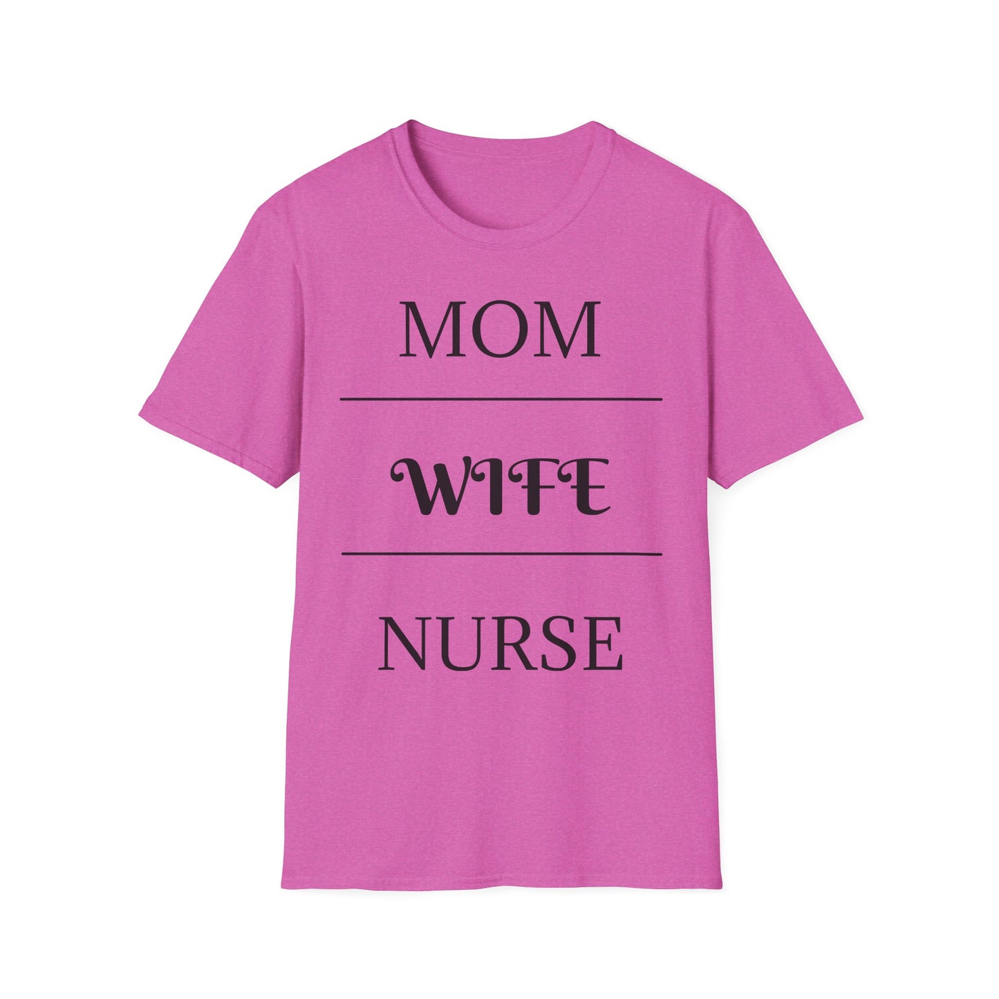 Mom Wife Nurse T-Shirt