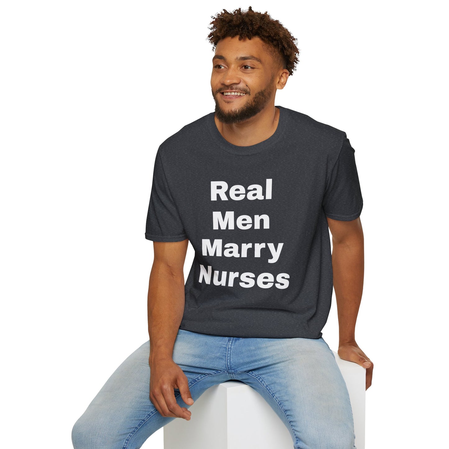 Real Men Marry Nurses T-Shirt