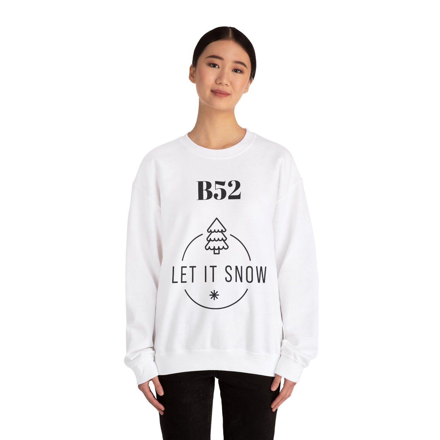 B52 Let it Snow - Unisex Crewneck Sweatshirt