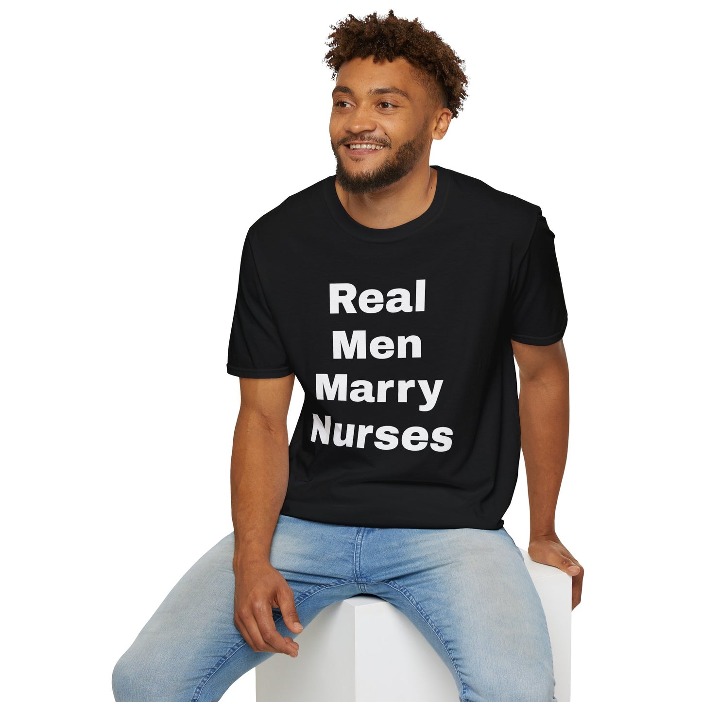 Real Men Marry Nurses T-Shirt