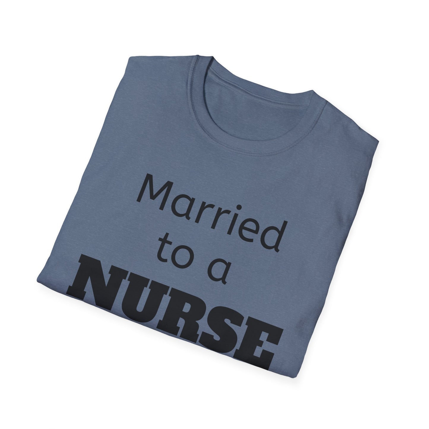 Married to a Nurse Support Group Leader T-Shirt