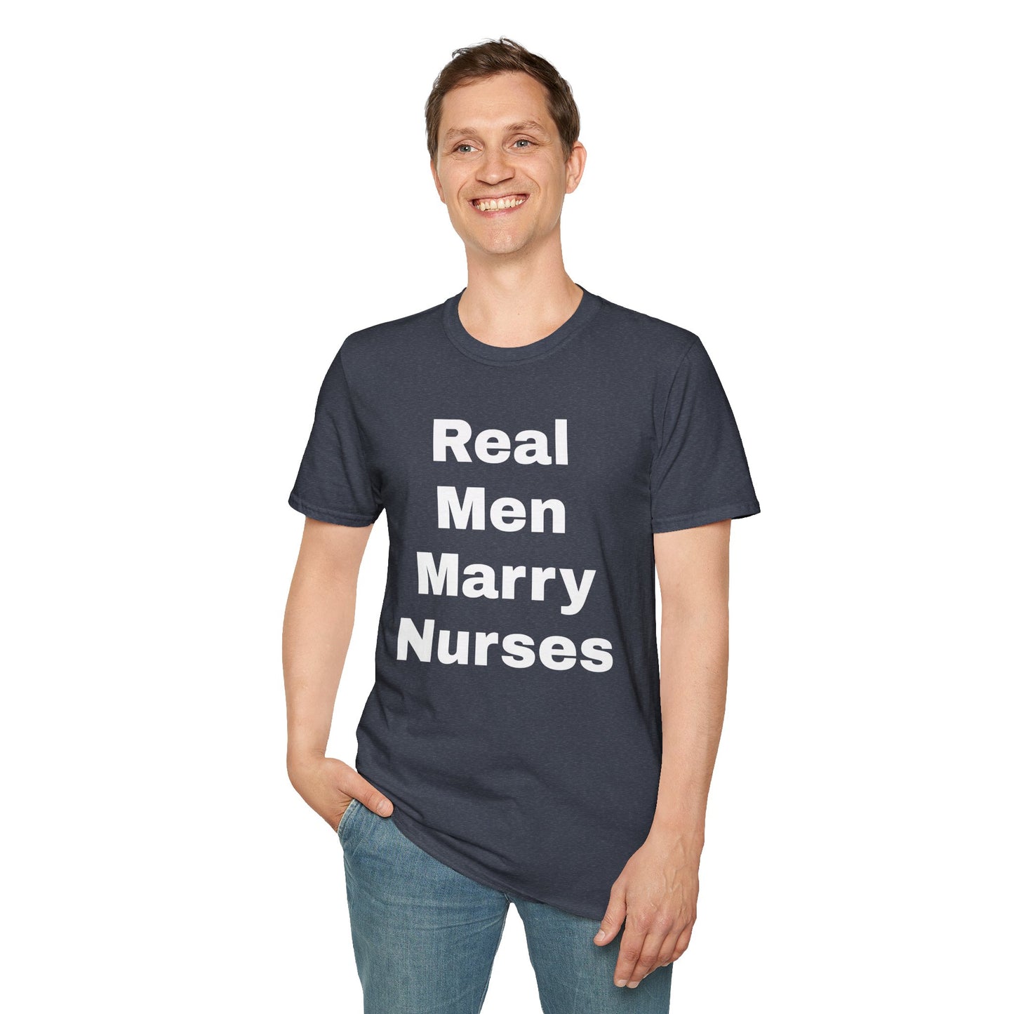 Real Men Marry Nurses T-Shirt