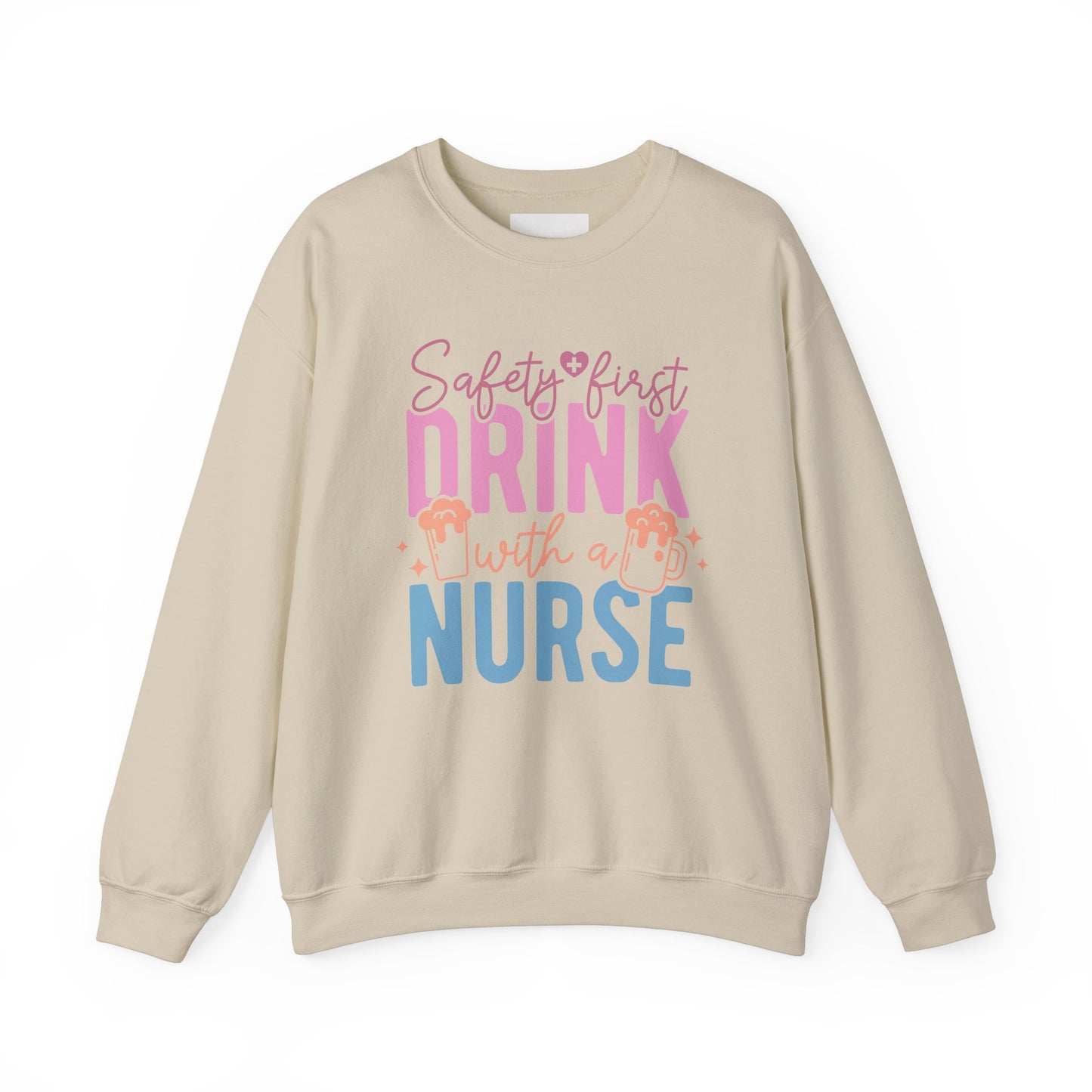 Safety First Drink With A Nurse - Unisex Midweight Softstyle Fleece Crewneck Sweatshirt