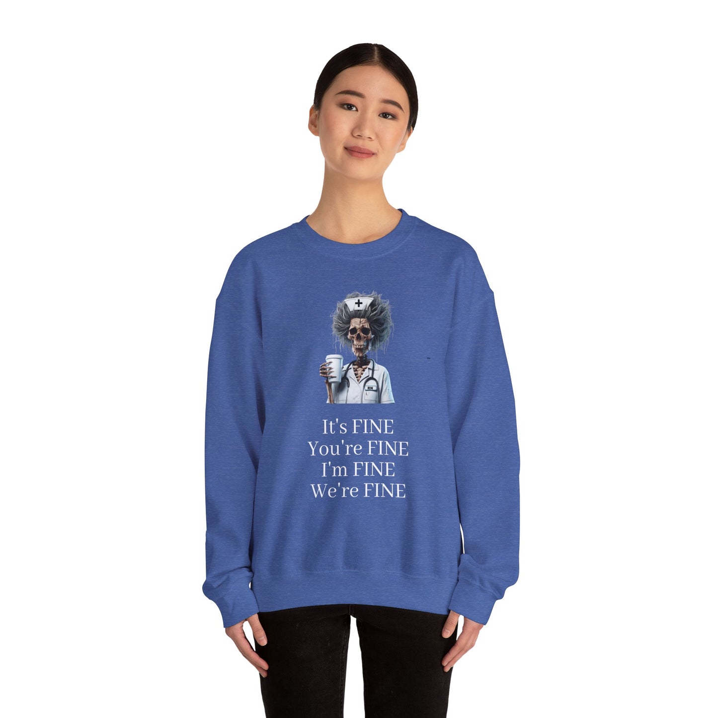 Nurse "I'm FINE" Unisex Crewneck Sweatshirt