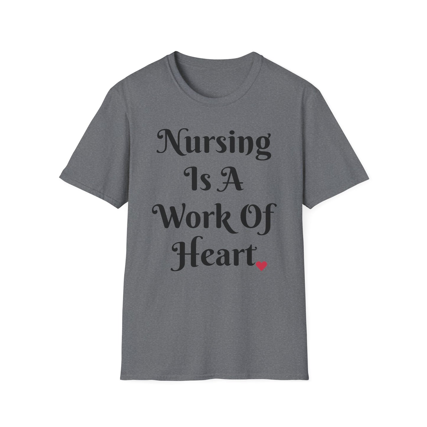 Nursing is a Work of Heart