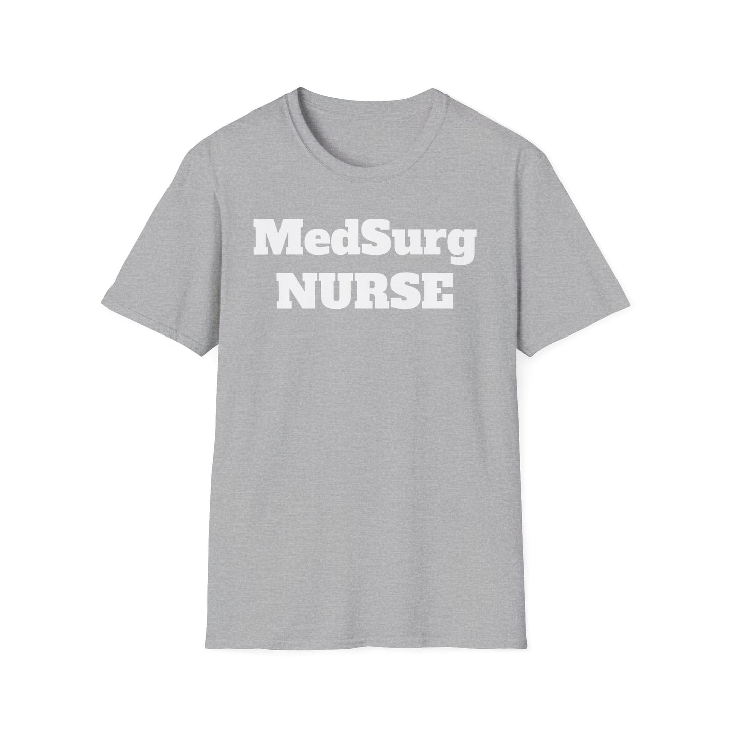 MedSurg Nurse Unisex Softstyle T-Shirt